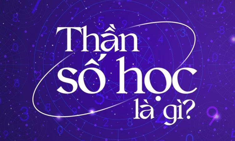 Thần số học là gì? Cách tính Thần số học để khám phá bản thân