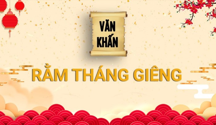 Cách cúng và văn khấn Rằm tháng Giêng