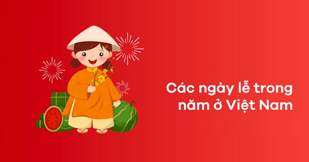 Các ngày lễ trong năm của Việt Nam