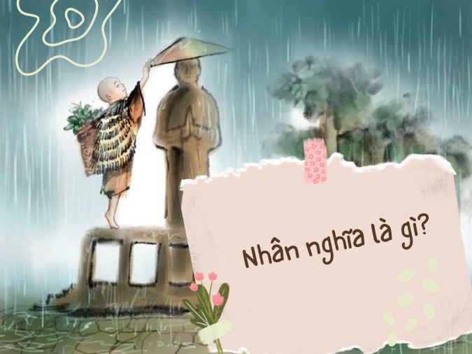 Nhân nghĩa là gì?